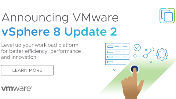 VMware vSphere 8.0 Update 2 New Features and Download